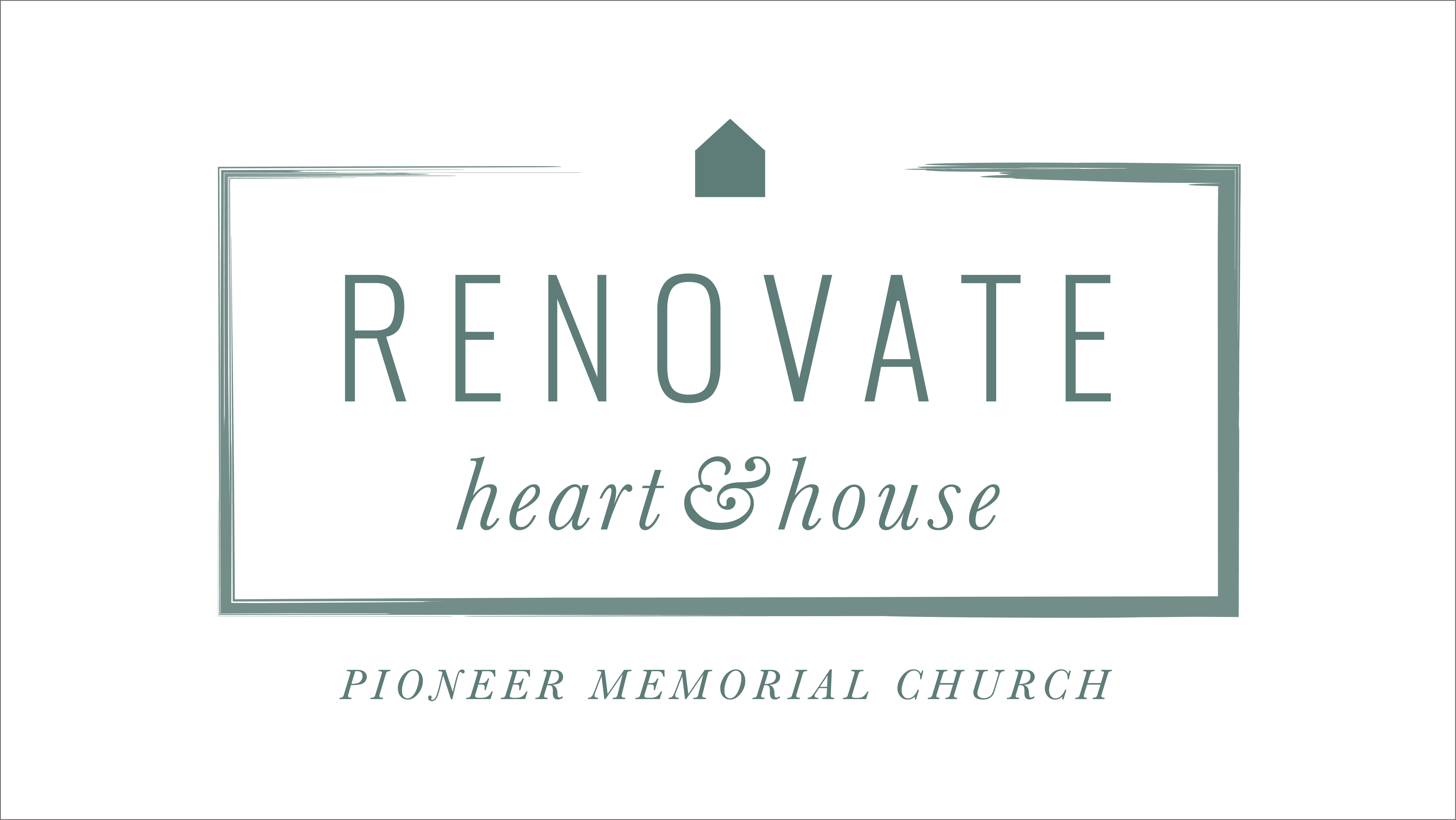 Renovate Project - Pioneer Memorial Church