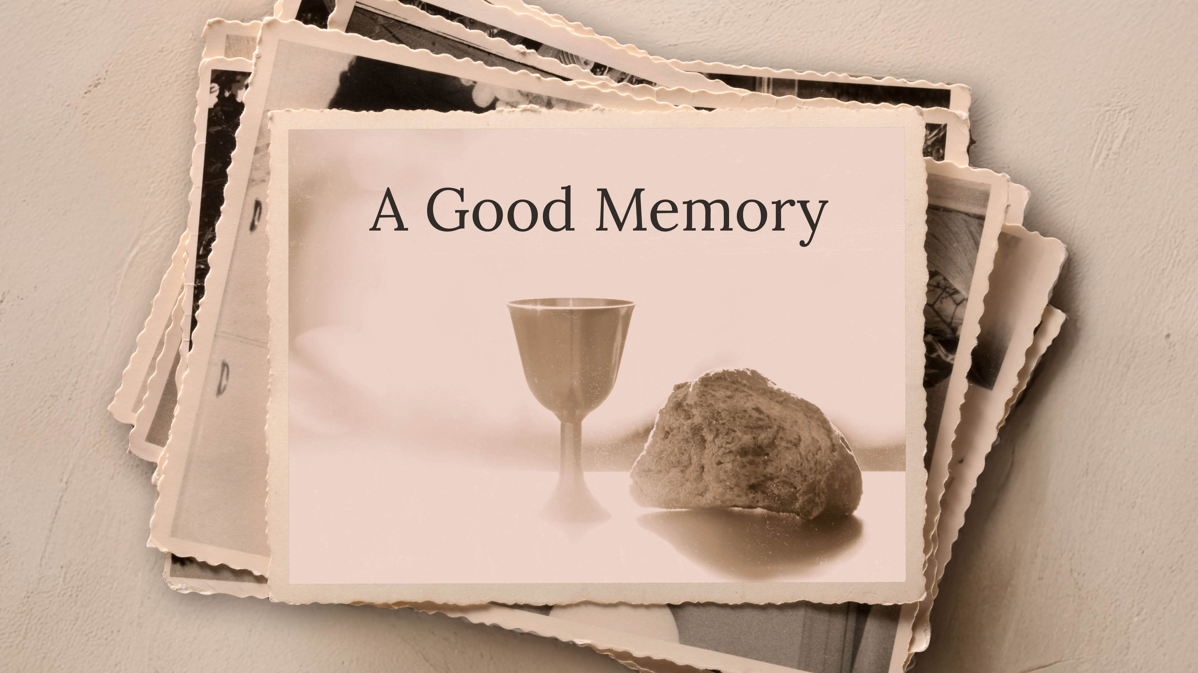 A Good Memory | Pioneer Memorial Church
